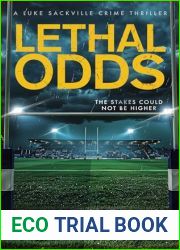 Lethal Odds: An Action-filled British Crime Thriller (Luke Sackville Crime Thrillers Book 5)