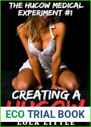 Creating A Hucow (The Hucow Medical Experiment Book 1)