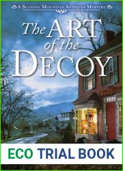 The Art of the Decoy (Scandal Mountain Antiques #1)