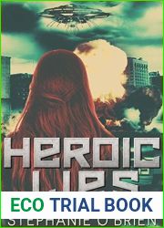 Heroic Lies: A Superhero Novel