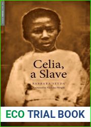 Celia, a Slave (Yale Drama Series)
