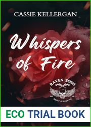 Whispers of Fire: Biker Mute Girl (MC Club Romance) (The Raven Sons MC Club Book 1)