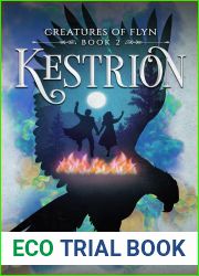 Kestrion (Creatures of Flyn, #2)