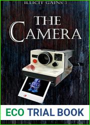 The Camera (Illicit Gains #3)