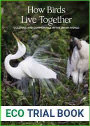 How Birds Live Together: Colonies and Communities in the Avian World