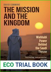 The Mission and the Kingdom: Wahhabi Power Behind the Saudi Throne by David Commins (2016-09-30)