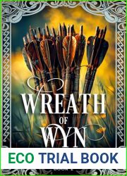 Wreath of Wyn: A Viking Era Adventure Continues (Wyn Series Book 2)