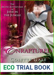 Enraptured: The Renouncement (The Erotic Adventures of Jane in the Jungle Book 7)