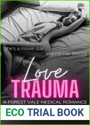 Love Trauma (Forest Vale Hospital, #8)
