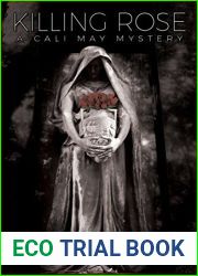 Killing Rose (A Cali May Mystery Book 2)