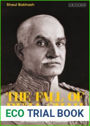 The Fall of Reza Shah: The Abdication, Exile, and Death of Modern Iran|s Founder