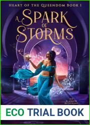 A Spark of Storms (Heart of the Queendom #1)