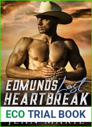 Edmund|s Last Heartbreak (Lucky Luca Ranch, #3)