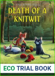 Death of a Knit Wit (A Knit and Nibble Mystery, #8)