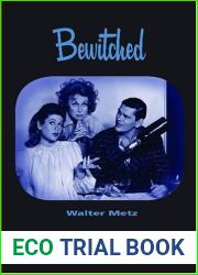 Bewitched (TV Milestones Series) by Walter Metz (2007-01-18)