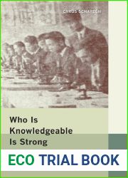 Who Is Knowledgeable Is Strong: Science, Class, and the Formation of Modern Iranian Society, 1900-1950