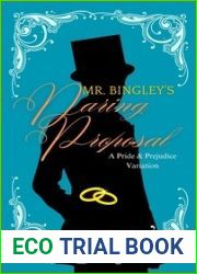 Mr. Bingley|s Daring Proposal