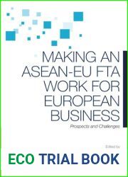 Making an Asean-eu Fta Work for European Business: Prospects and Challenges