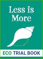 Less is More: 101 Ways to Simplify Your Life