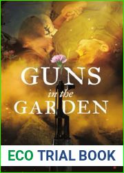 Guns in the Garden