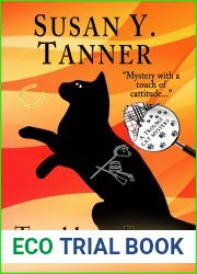 Trouble in Action (Trouble Cat Mysteries, #10)