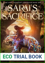 Sarai|s Sacrifice: The Light Covenant Chronicles Book 1