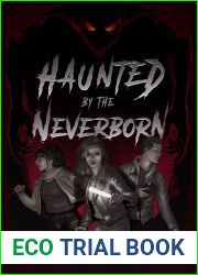 Haunted by the Neverborn