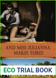 And Miss Julianna Makes Three
