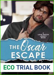 The Oscar Escape (Love Match Legacy, #2)
