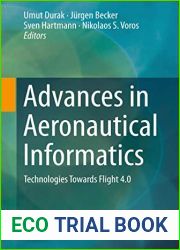 Advances in Aeronautical Informatics: Technologies Towards Flight 4.0