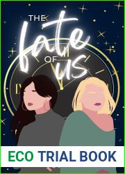 The Fate of Us