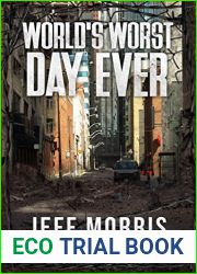 World|s Worst Day Ever: A Kurtherian Gambit Supplement