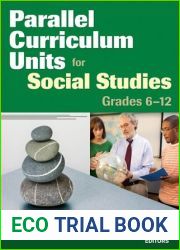 Parallel Curriculum Units for Social Studies, Grades 6-12