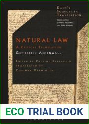 Natural Law: A Translation of the Textbook for Kant|s Lectures on Legal and Political Philosophy (Kant|s Sources in Translation)