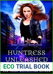 Huntress Unleashed (Wolf Legacy #4)