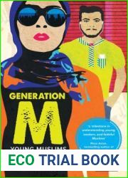 Generation M: Young Muslims Changing the World