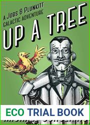 Up A Tree (Jobs and Plunkitt Galactic Adventure #1)