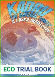 Kadru- The Imperial Forest: A Luska Novelette (Deathedge Series)