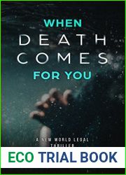 When Death Comes For You (New World Legal Thriller, #2)