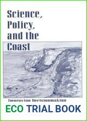Science, Policy, and the Coast: Improving Decisionmaking