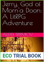 Jerry, God of Morn|a Doon: A LitRPG Adventure (Hellraisers of Morn|a Doon Book 1)