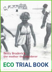 Betty Broderick, the mother the murderer