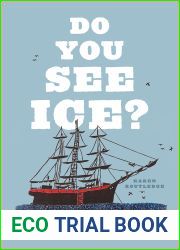 Do You See Ice?: Inuit and Americans at Home and Away