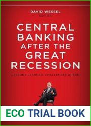 Central Banking after the Great Recession: Lessons Learned, Challenges Ahead