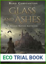 Glass and Ashes (Shadow Legends, #1)