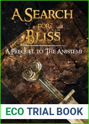 A Search For Bliss: A Prequel to The Final Realm