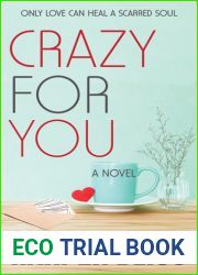 Crazy For You (The Pink Bean, #8)