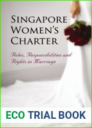 Singapore Women|s Charter: Roles, Responsibilities and Rights in Marriage