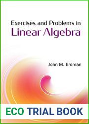 Exercises And Problems In Linear Algebra