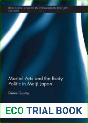 Martial Arts and the Body Politic in Meiji Japan